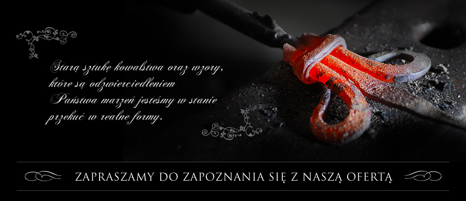 Kowalstwo Artystyczne - Michał Tomaszewski Kowalstwo Artystyczne - Michał Tomaszewski